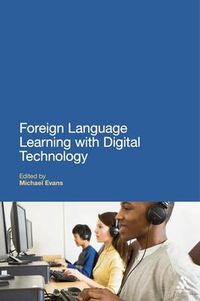 Cover image for Foreign Language Learning with Digital Technology