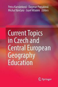 Cover image for Current Topics in Czech and Central European Geography Education