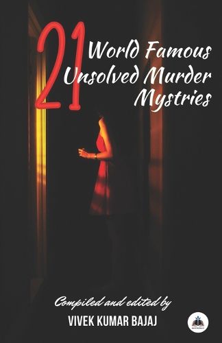 Cover image for 21 World Famous Unsolved Murder Mysteries