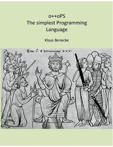 Cover image for o++oPS The simplest Programming Language