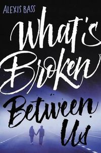 Cover image for What's Broken Between Us