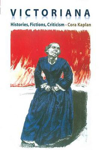 Cover image for Victoriana: Histories, Fictions, Criticism