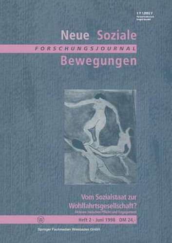 Vom Sozialstaat Zur Wohlfahrtsgesellschaft?: Akteure Zwischen Pflicht Und Engagement