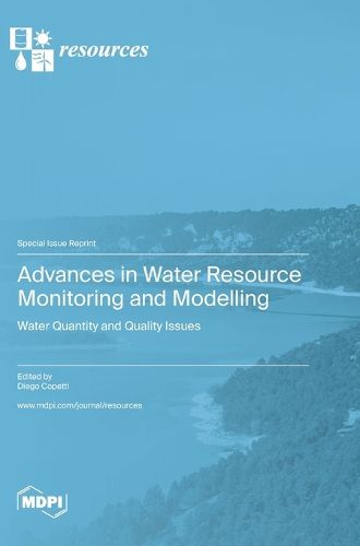 Cover image for Advances in Water Resource Monitoring and Modelling