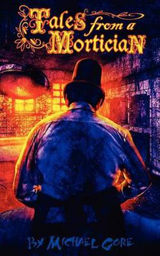 Cover image for Tales From A Mortician