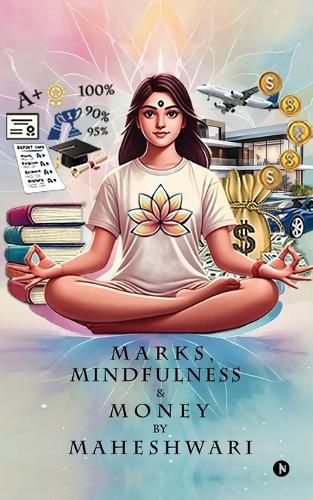 Cover image for MARKS, MINDFULNESS and MONEY IN