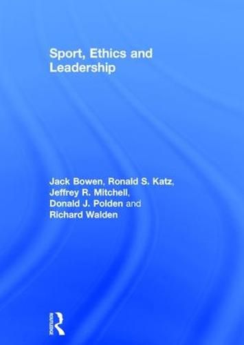 Cover image for Sport, Ethics and Leadership