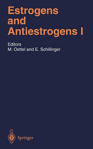Cover image for Estrogens and Antiestrogens I: Physiology and Mechanisms of Action of Estrogens and Antiestrogens