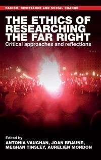 Cover image for The Ethics of Researching the Far Right