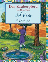 Cover image for Das Zauberpferd: Zweisprachige Ausgabe Deutsch-Urdu