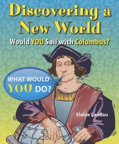 Discovering a New World: Would You Sail with Columbus?