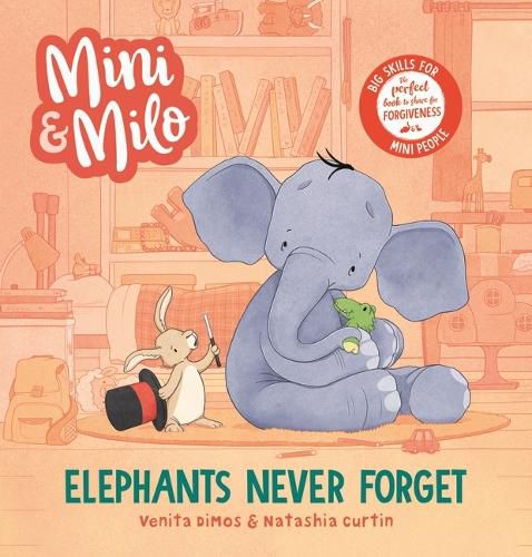 Cover image for Mini and Milo: Elephants Never Forget