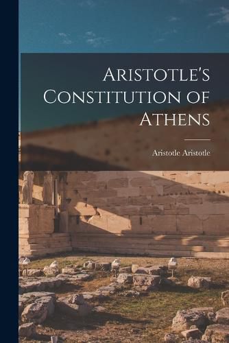 Cover image for Aristotle's Constitution of Athens