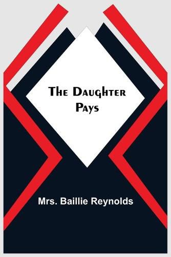 The Daughter Pays