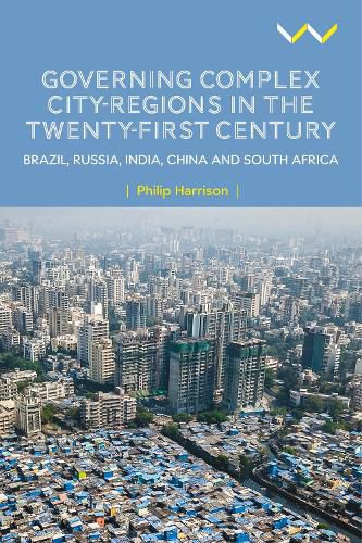 Cover image for Governing Complex City-Regions in the Twenty-First Century