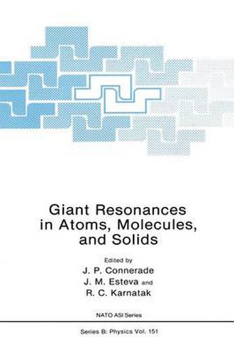 Cover image for Giant Resonances in Atoms, Molecules, and Solids