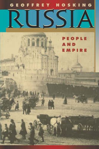 Cover image for Russia: People and Empire, 1552-1917, Enlarged Edition