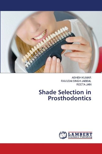 Cover image for Shade Selection in Prosthodontics