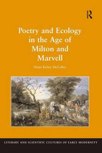Cover image for Poetry and Ecology in the Age of Milton and Marvell