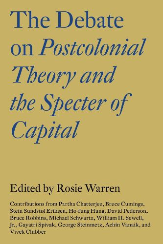 Cover image for The Debate on Postcolonial Theory and the Specter of Capital