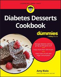 Cover image for Diabetes Desserts Cookbook for Dummies