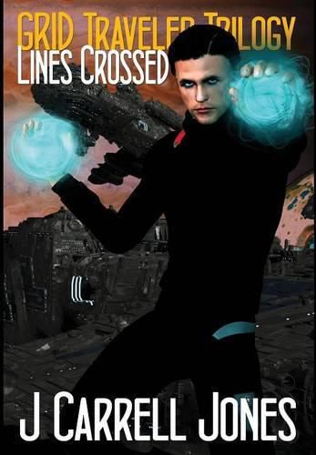 Cover image for GRID Traveler Trilogy: Lines Crossed