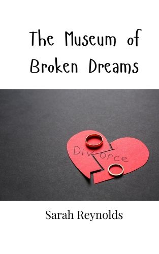 Cover image for The Museum of Broken Dreams