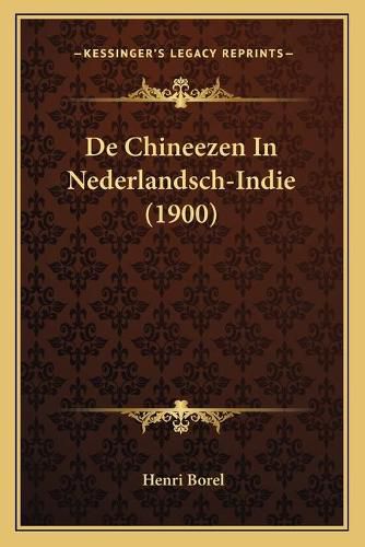 de Chineezen in Nederlandsch-Indie (1900)