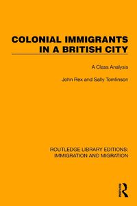 Cover image for Colonial Immigrants in a British City