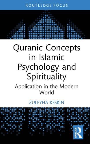 Cover image for Quranic Concepts in Islamic Psychology and Spirituality