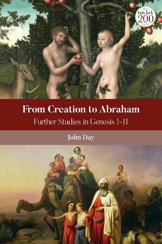 Cover image for From Creation to Abraham: Further Studies in Genesis 1-11