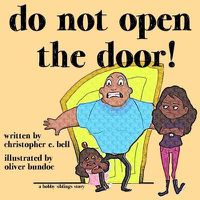 Cover image for Do Not Open the Door!