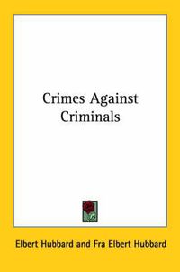 Cover image for Crimes Against Criminals