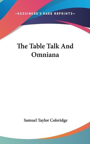 Cover image for The Table Talk and Omniana