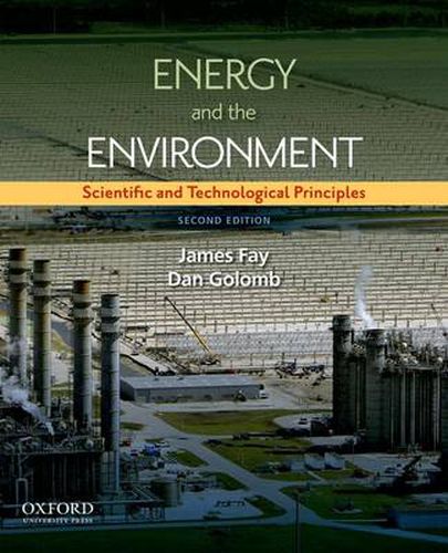 Cover image for Energy and The Environment: Scientific and Technological Principles