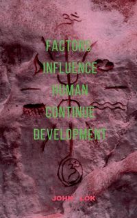 Cover image for Factors Influence Human Continue Development