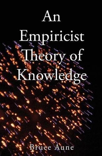 Cover image for An Empiricist Theory of Knowledge