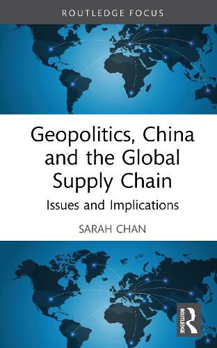 Cover image for Geopolitics, China and the Global Supply Chain