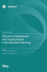 Cover image for Efficient Intelligence with Applications in Embedded Sensing