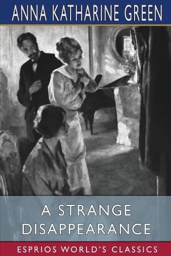 Cover image for A Strange Disappearance (Esprios Classics)