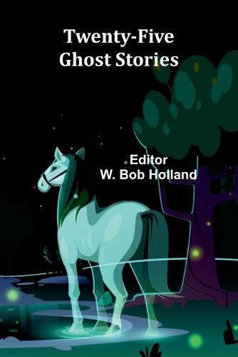 Cover image for Twenty-Five Ghost Stories