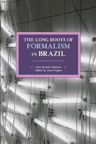 Cover image for The Long Roots Of Formalism In Brazil