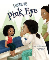 Cover image for Gianna Has Pink Eye