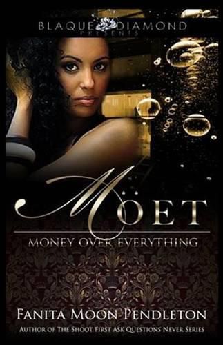 Cover image for Moet: Money Over Everything