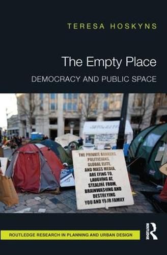 Cover image for The Empty Place: Democracy and Public Space