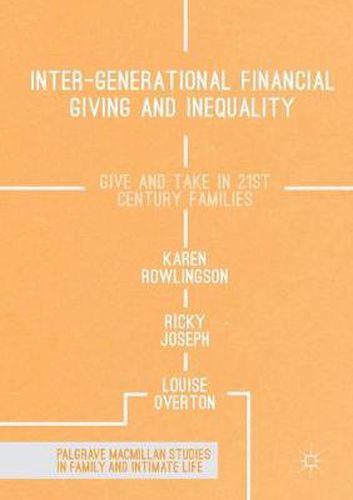 Cover image for Inter-generational Financial Giving and Inequality: Give and Take in 21st Century Families