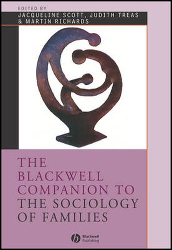 Cover image for The Blackwell Companion to the Sociology of Families