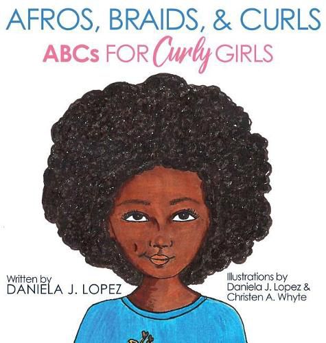 Afros, Braids, & Curls: ABCs for Curly Girls