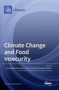 Cover image for Climate Change and Food Insecurity