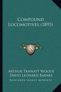 Cover image for Compound Locomotives (1893)